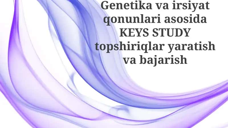 Mendel Genetikasi Holatlar Tahlili