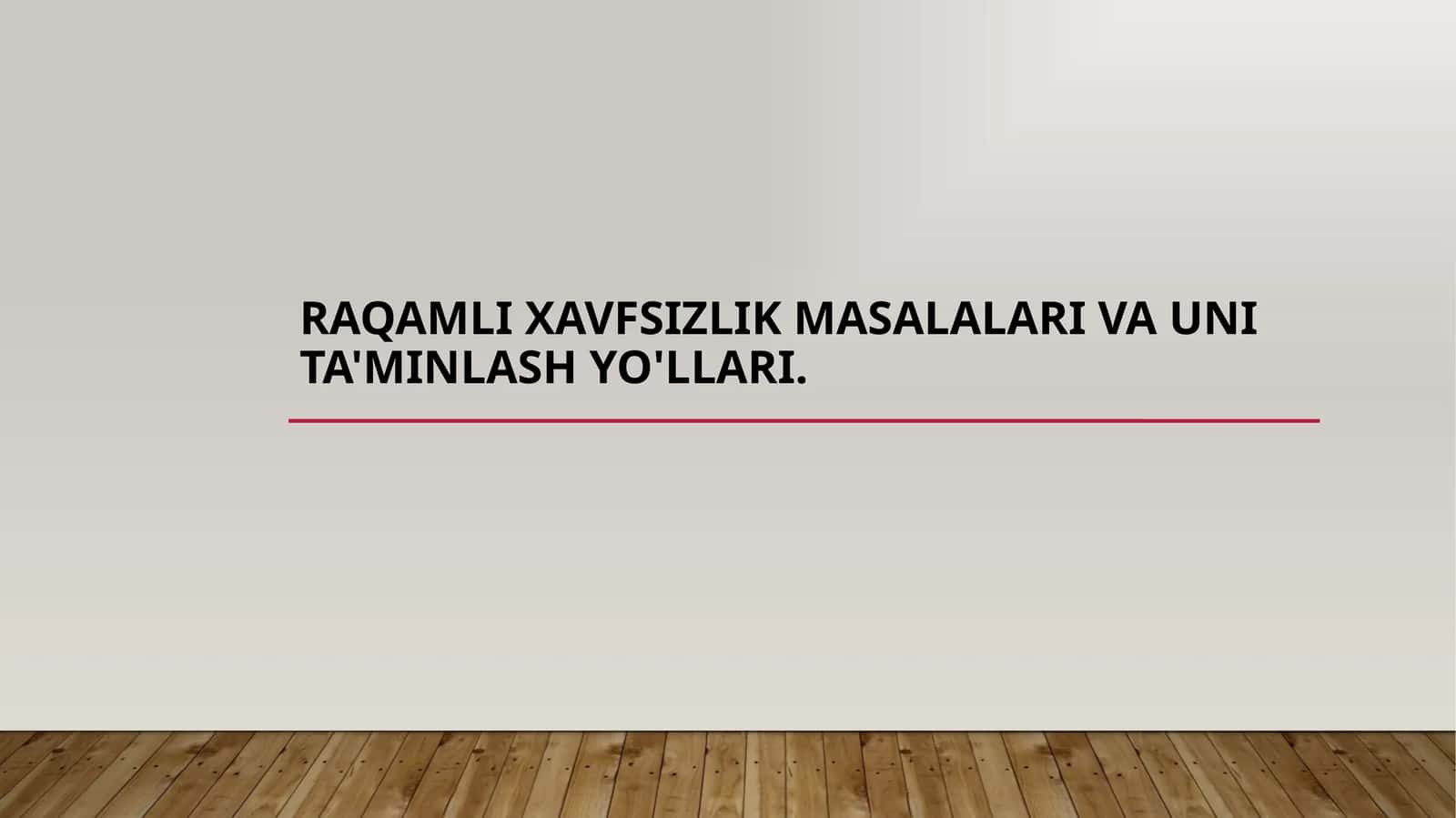 Raqamli xavfsizlik masalalari va uni ta'minlash yo'llari