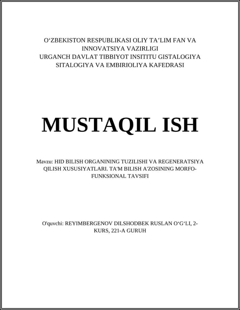 HID BILISH ORGANINING TUZILISHI VA REGENERATSIYA QILISH XUSUSIYATLARI