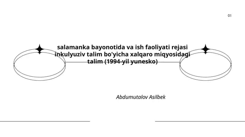 Salamanka bayonotida va ish faoliyati rejasi inkulyuziv talim bo'yicha xalqaro miqyosidagi talim (1994-yil yunesko)