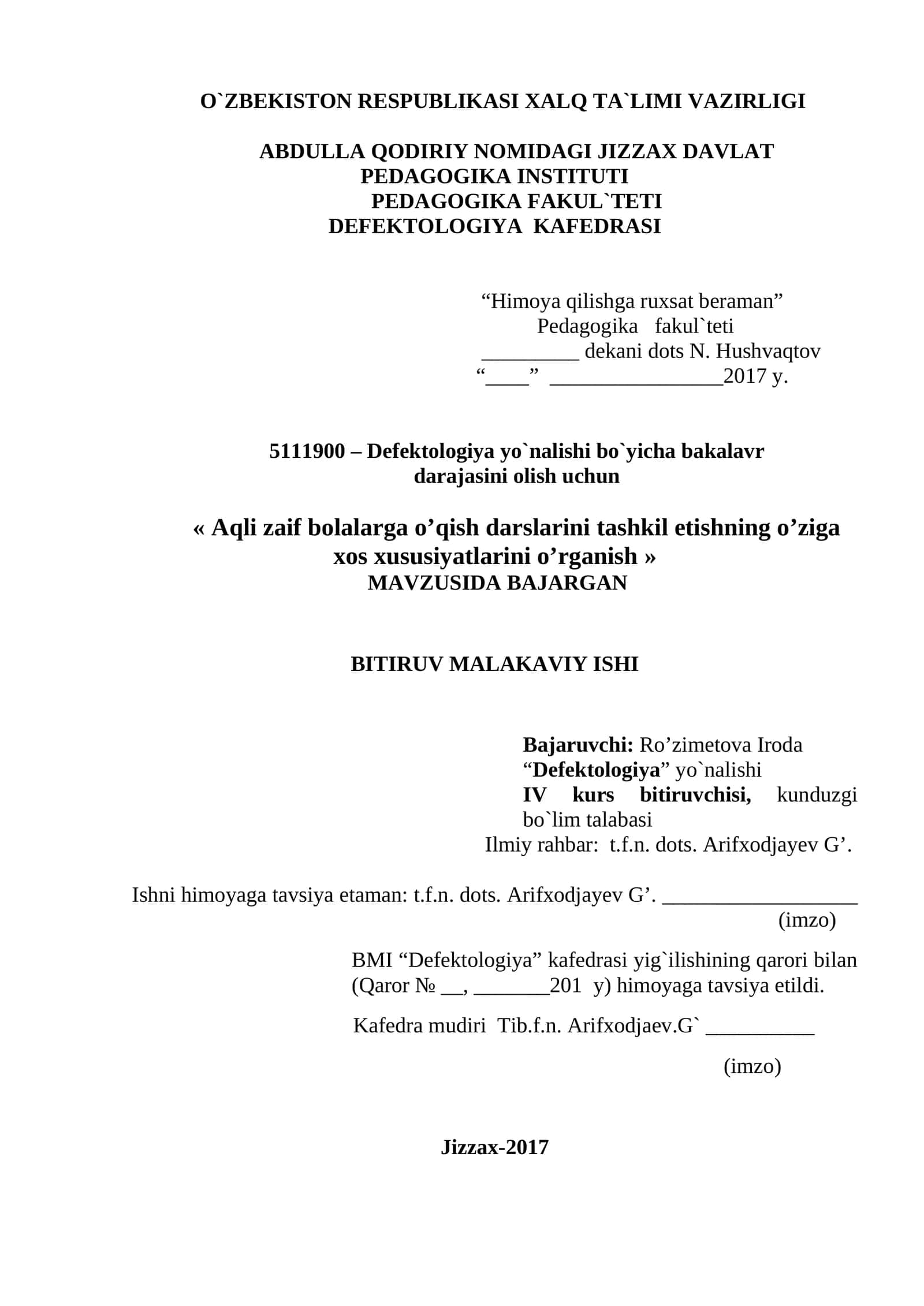 Aqli zaif bolalarga o’qish darslarini tashkil etishning o’ziga xos xususiyatlarini o’rganish