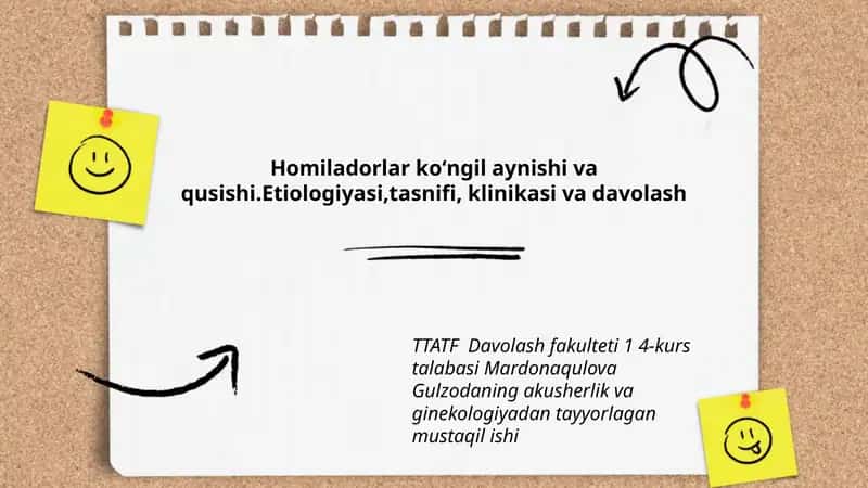 Homiladorlar koʻngil aynishi va qusishi.Etiologiyasi,tasnifi, klinikasi va davolash