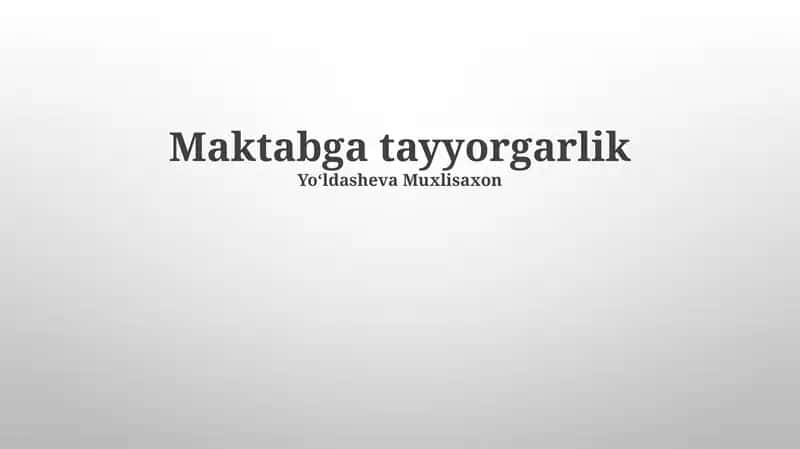 Maktabga tayyorgarlik