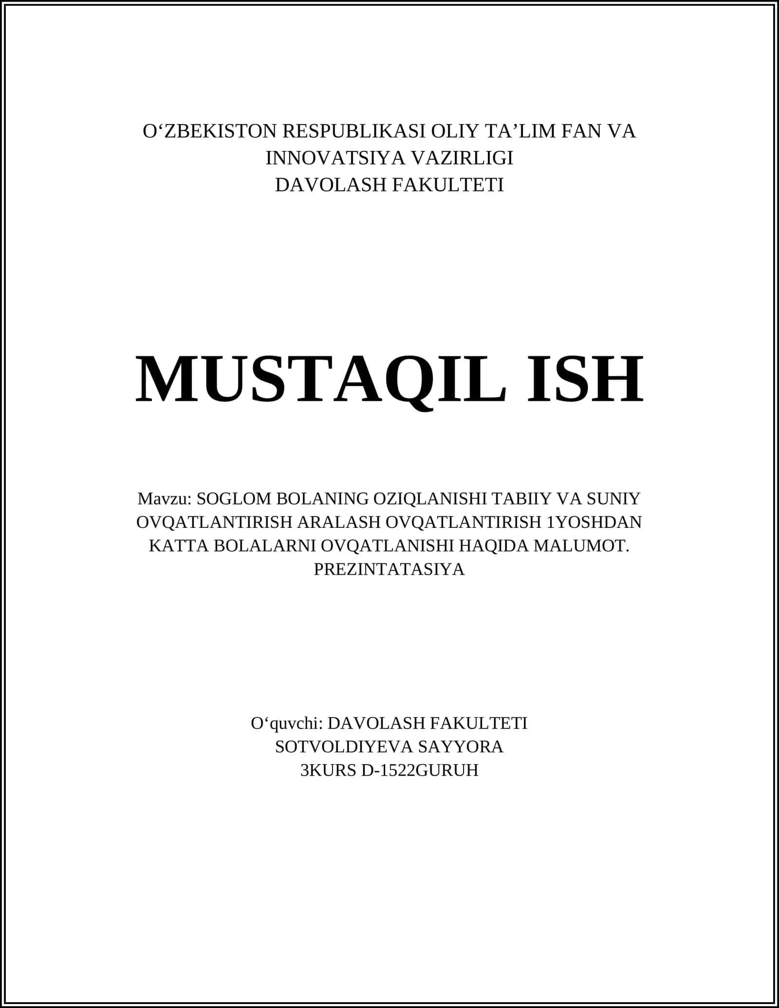 SOGLOM BOLANING OZIQLANISHI TABIIY VA SUNIY OVQATLANTIRISH ARALASH OVQATLANTIRISH 1YOSHDAN KATTA BOLALARNI OVQATLANISHI HAQIDA MALUMOT