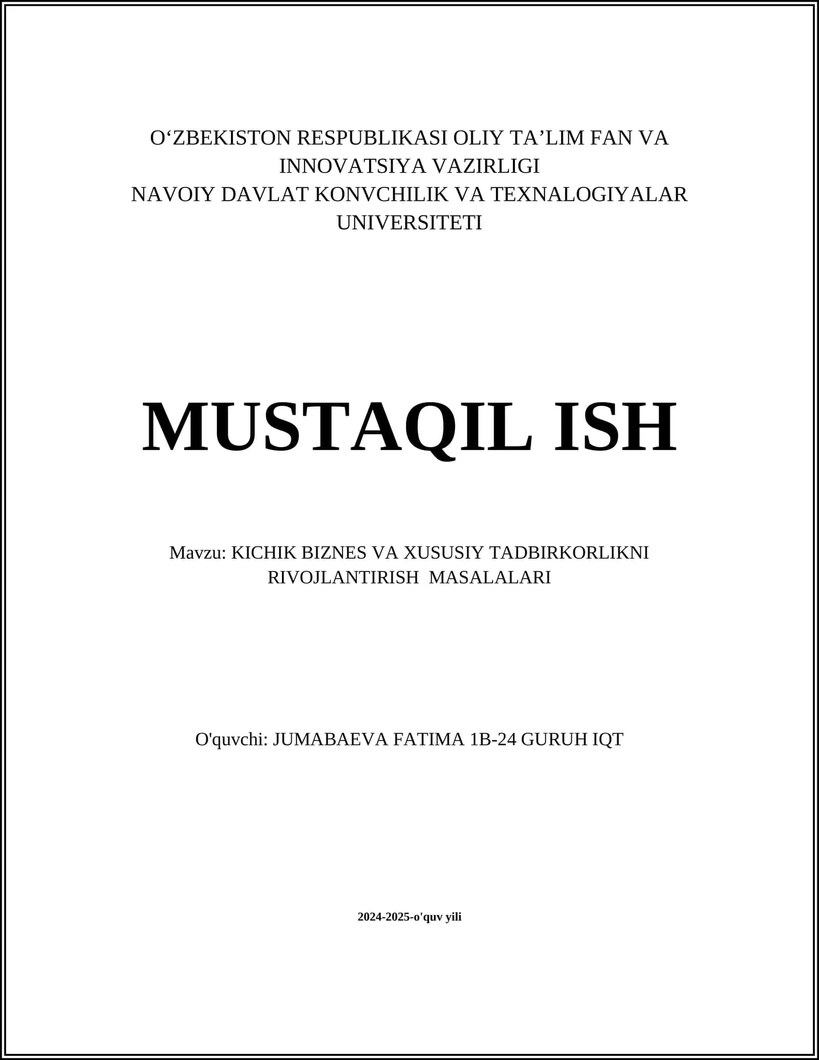 KICHIK BIZNES VA XUSUSIY TADBIRKORLIKNI RIVOJLANTIRISH MASALALARI