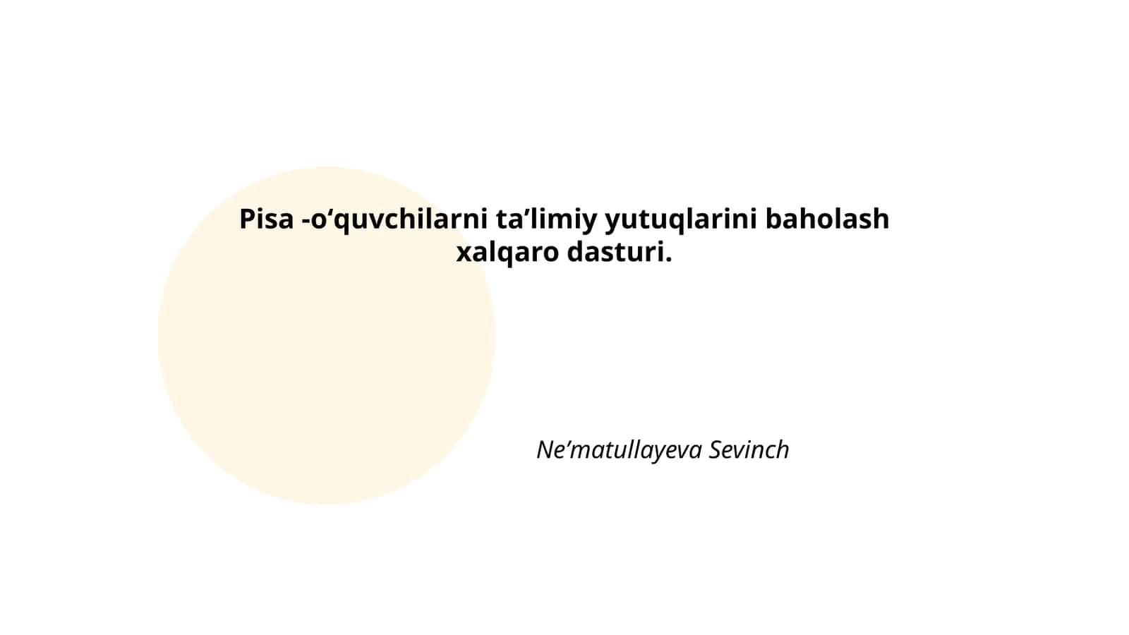 PISA -oʻquvchilarni taʼlimiy yutuqlarini baholash xalqaro dasturi