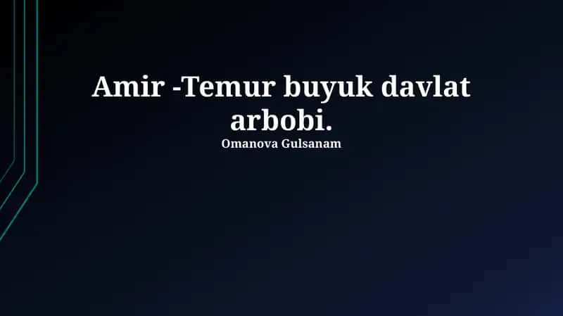 Amir Temurning davlatchilik faoliyati