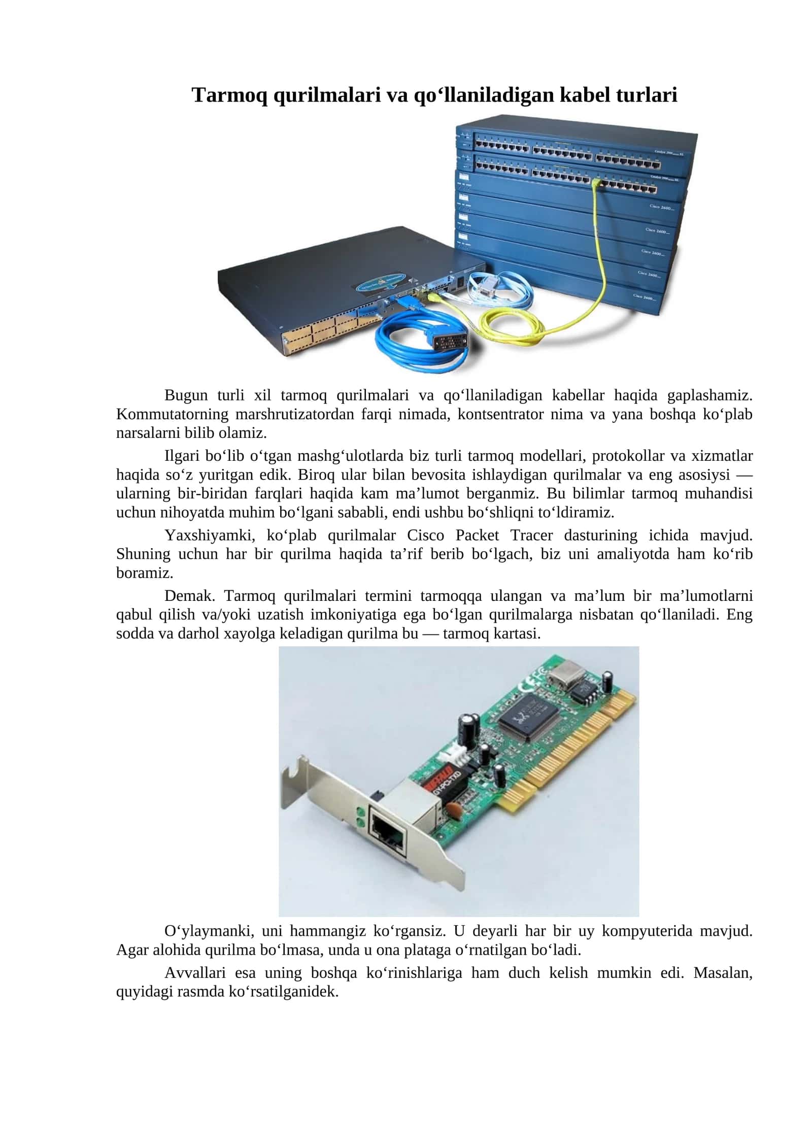 Tarmoq qurilmalari va qo‘llaniladigan kabel turlari