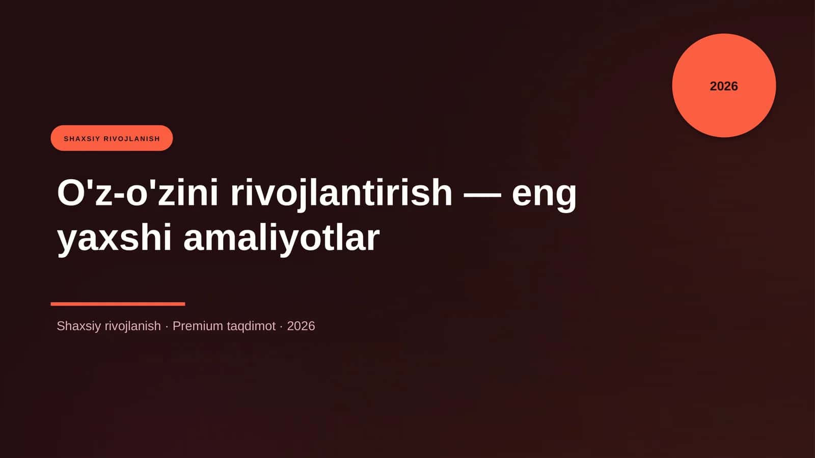 O'z-o'zini rivojlantirish — eng yaxshi amaliyotlar