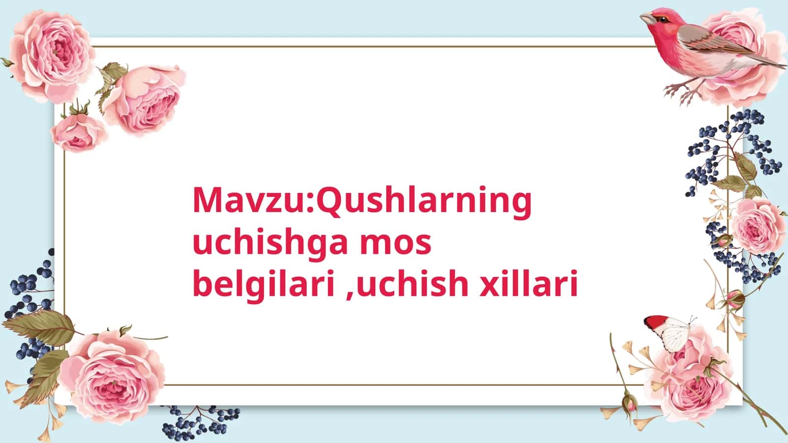 Qushlarninguchishgamosbelgilari,uchishxillari
