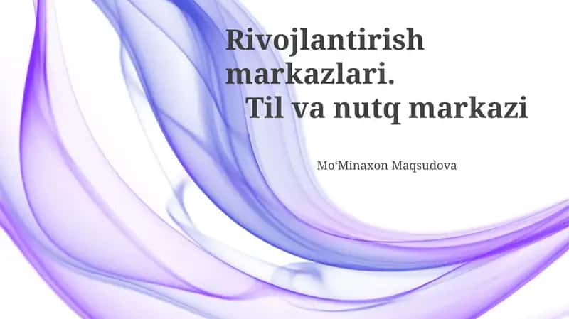 Til va Nutq Rivojlanishi: Umumiy Nuqtai Nazar