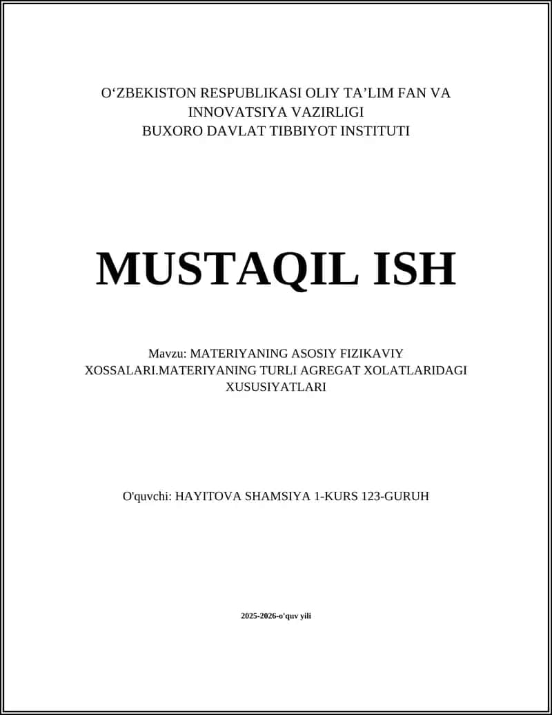 MATERIYANING ASOSIY FIZIKAVIY XOSSALARI