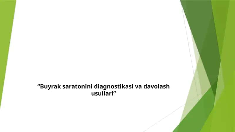 Buyrak saratonini diagnostikasi va davolash usullari