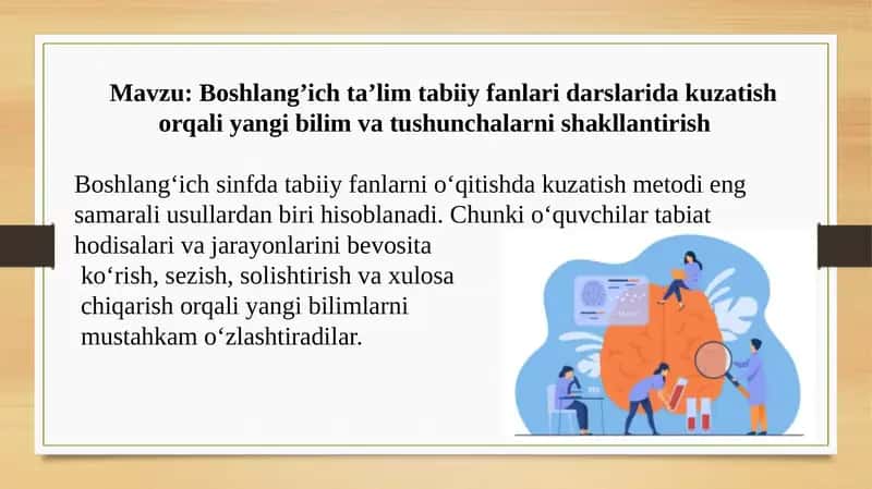 Boshlang'ich ta'limda tabiiy fanlari darslarida kuzatish orqali yangi bilimlarni shakllantirish