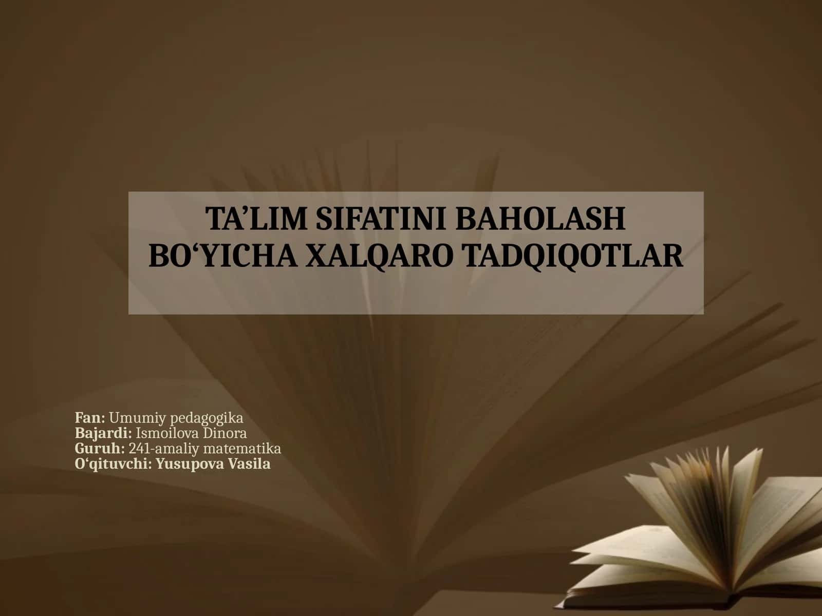 TA’LIM SIFATINI BAHOLASH BO‘YICHA XALQARO TADQIQOTLAR