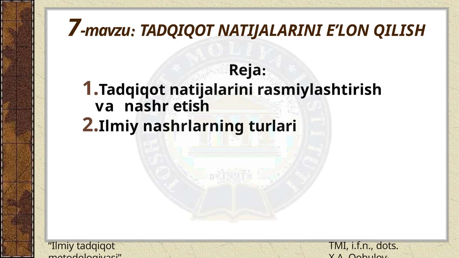 TADQIQOT NATIJALARINI E’LON QILISH