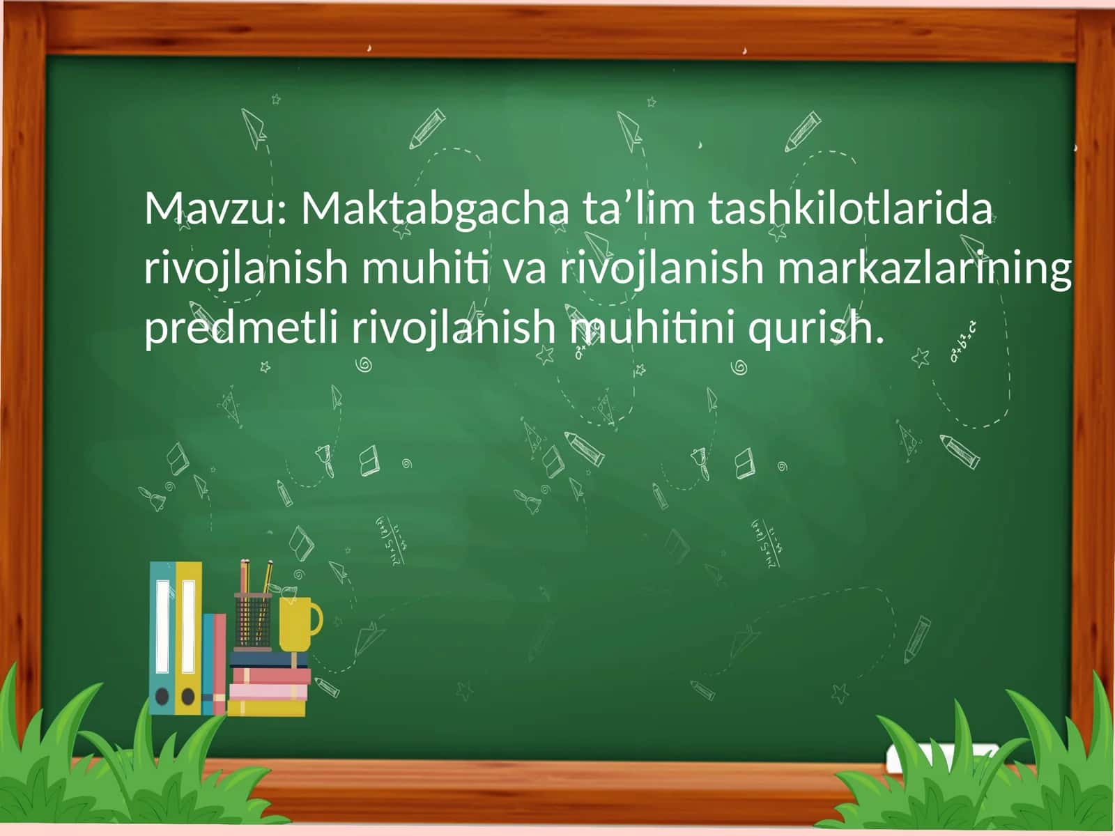 Maktabgacha ta’lim tashkilotlarida rivojlanish muhiti va rivojlanish markazlarining predmetli rivojlanish muhitini qurish