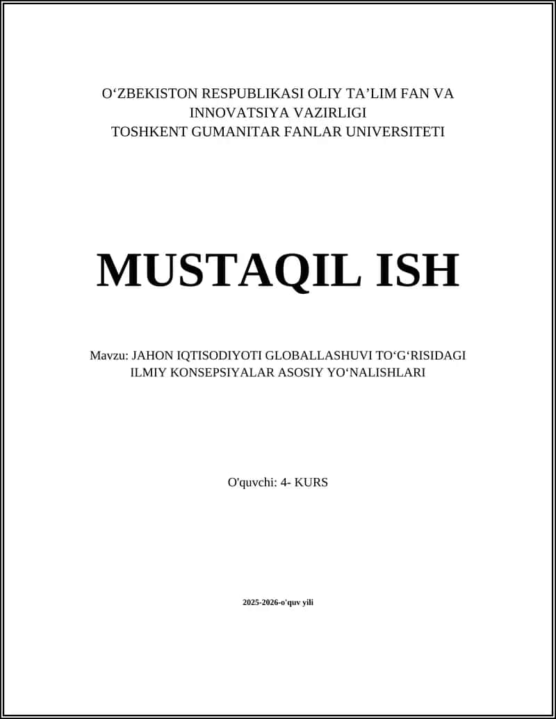 JAHON IQTISODIYOTI GLOBALLASHUVI TO‘G‘RISIDAGI ILMIY KONSEPSIYALAR ASOSIY YO‘NALISHLARI