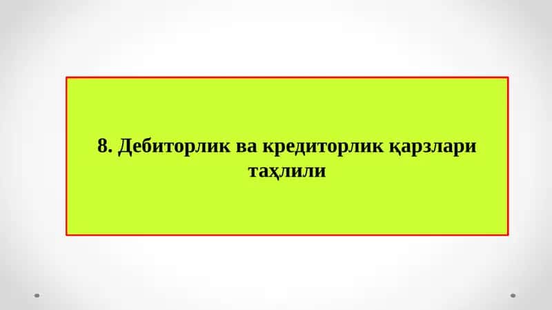 Дебиторлик ва кредиторлик қарзларитаҳлили