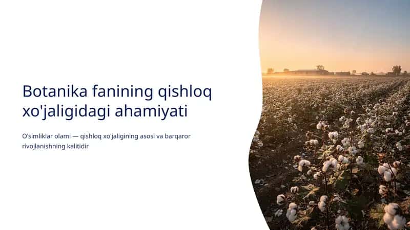 Botanika fanining qishloq xo'jaligidagi ahamiyati