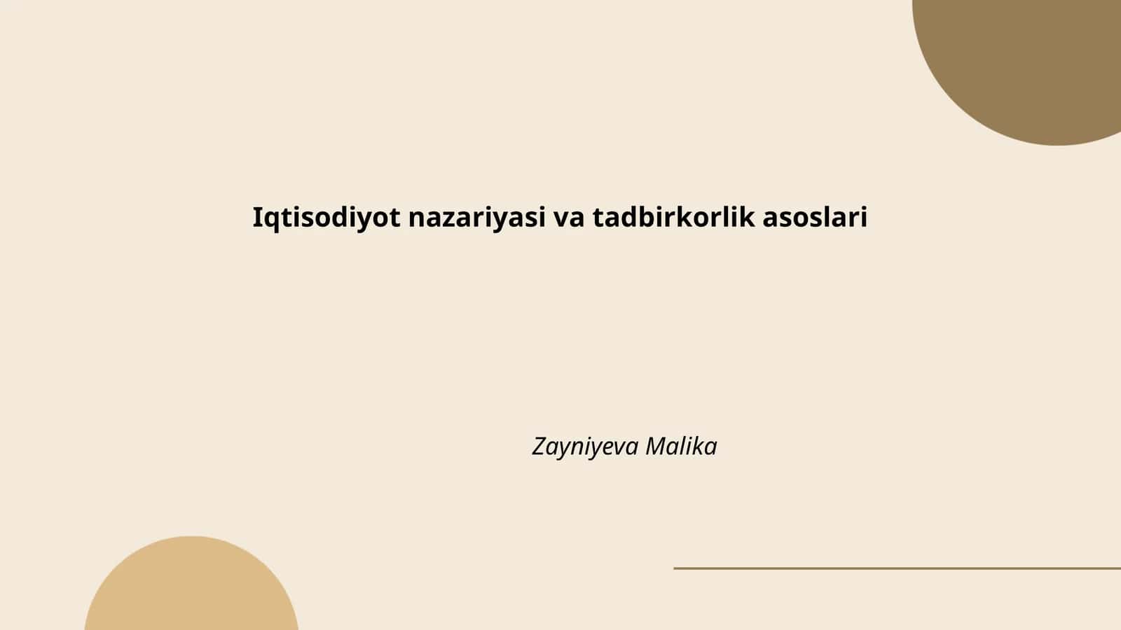 Iqtisodiyot nazariyasi va tadbirkorlik asoslari
