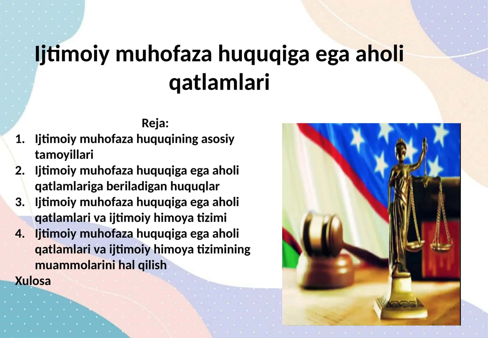 Ijtimoiy muhofaza huquqiga ega aholi qatlamlari