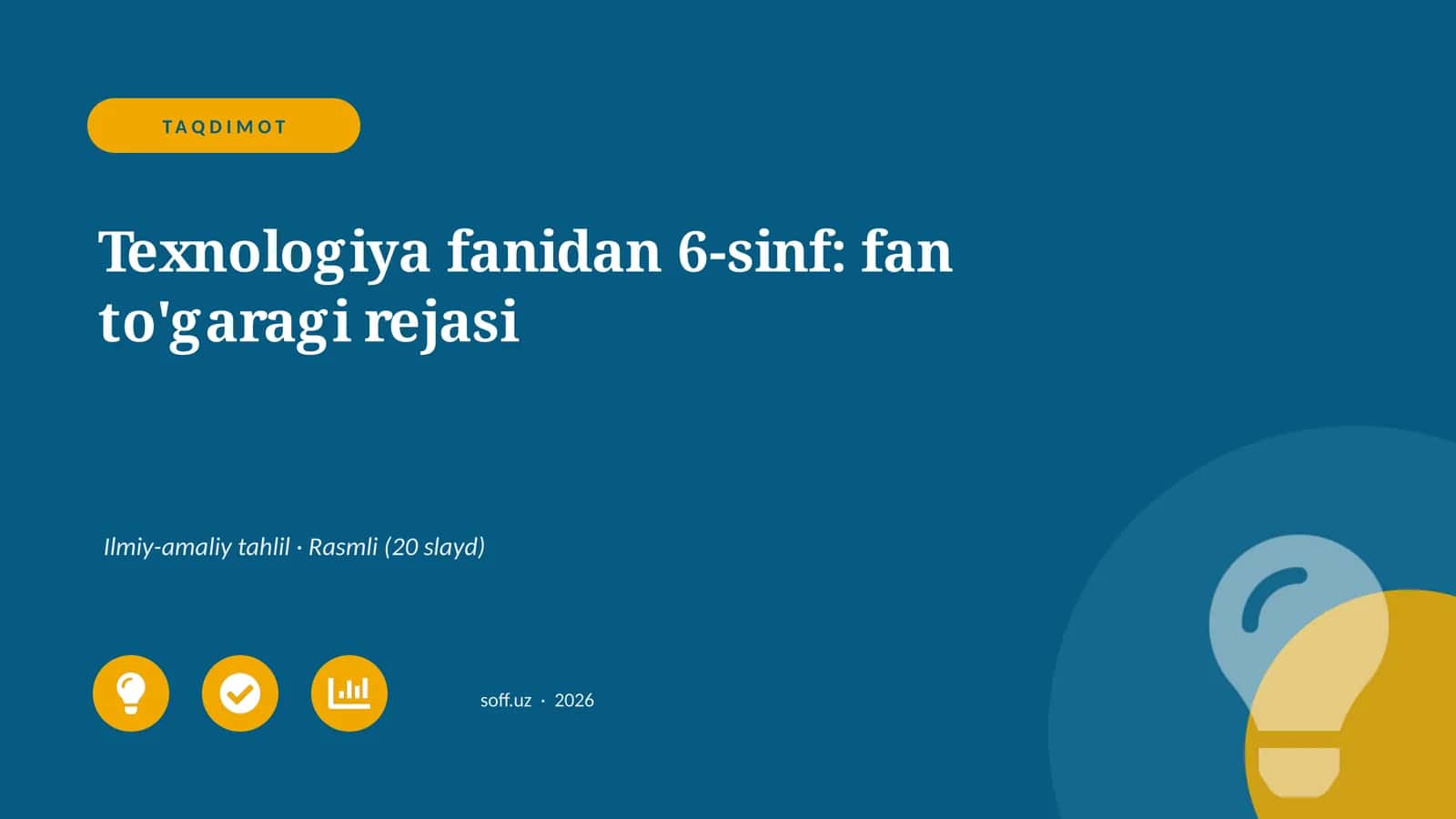 Texnologiya fanidan 6-sinf: fan to'garagi rejasi