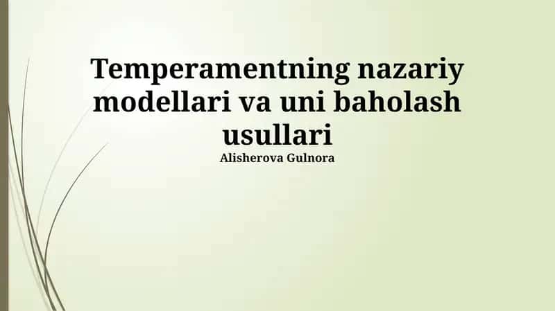 Temperamentning nazariy modellari va uni baholash usullari