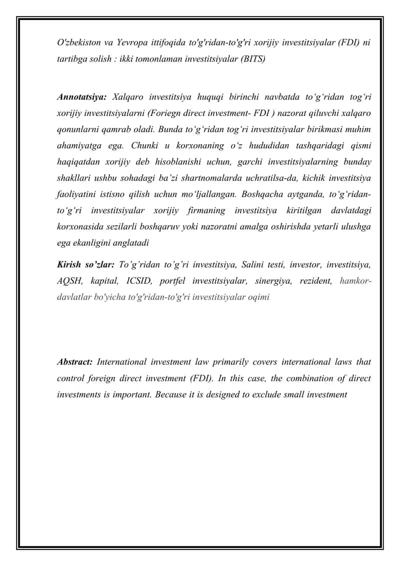 Maqola, O`zbekiston va Yevropa ittifoqida to'g'ridan-to'g'ri xorijiy investitsiyalar (FDI) ni tartibga solish : ikki tomonlaman investitsiyalar (BITS)