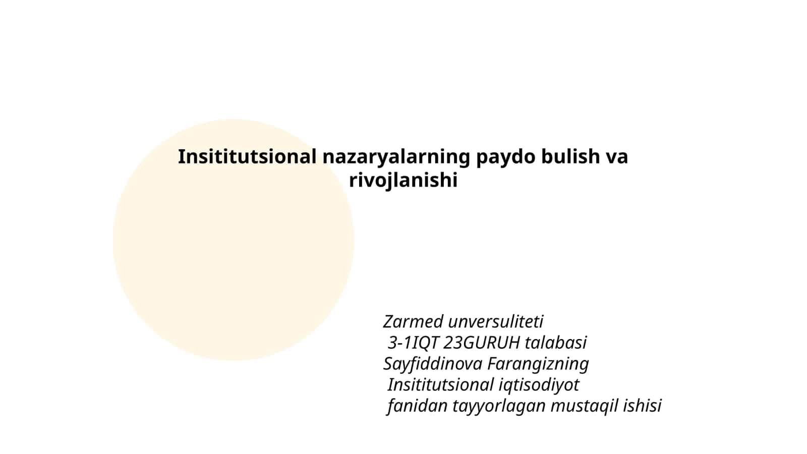 Insititutsional iqtisodiyot fanidan tayyorlagan mustaqil ishisi