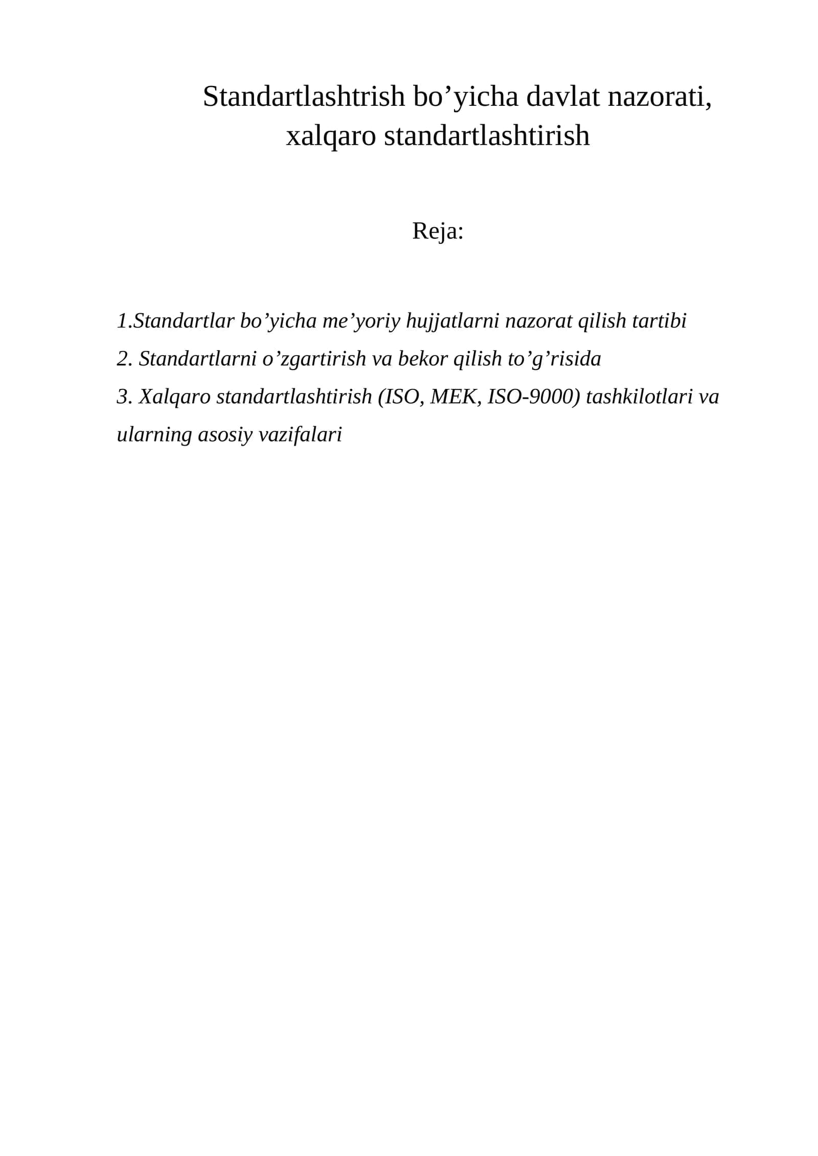 Standartlashtirish bo’yicha davlat nazorati, xalqaro standartlashtirish