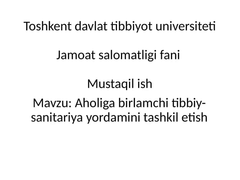 Aholiga birlamchi tibbiy sanitariya yordamini tashkil etish