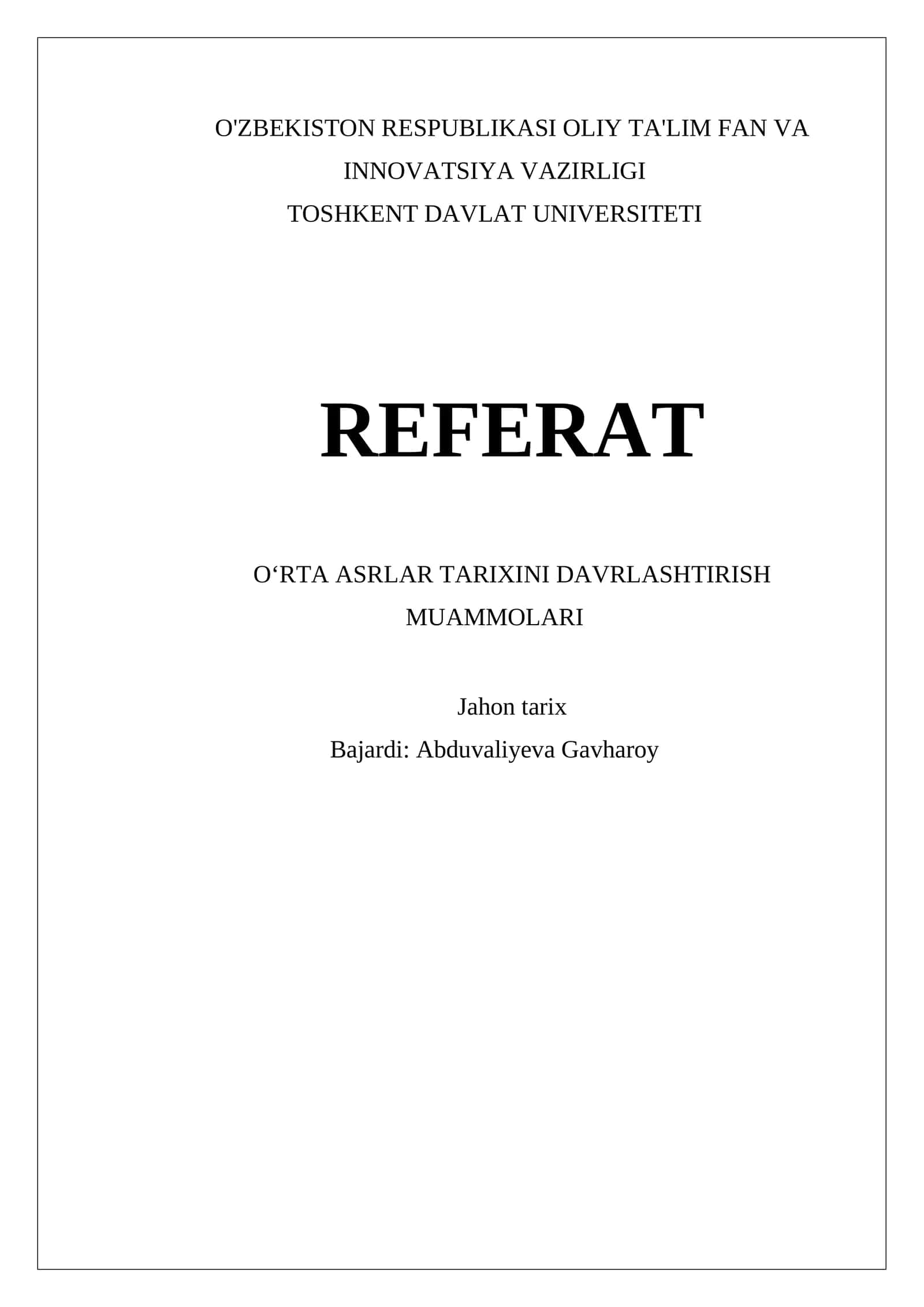 OʻRTA ASRLAR TARIXINI DAVRLASHTIRISH MUAMMOLARI