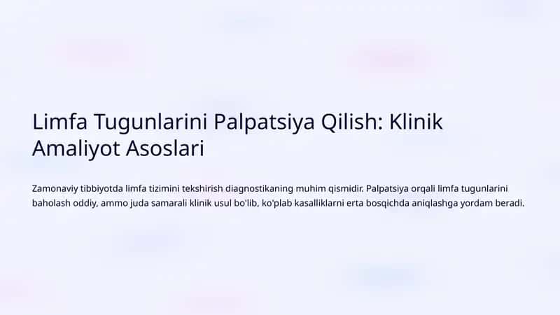 Limfa Tugunlarini Palpatsiya Qilish: Klinik Amaliyot Asoslari