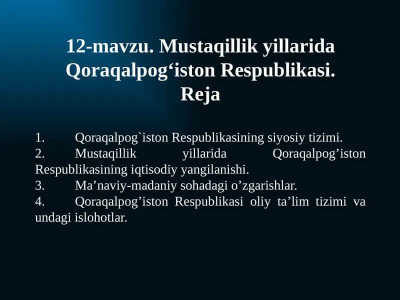 Mustaqillik yillarida Qoraqalpog‘iston Respublikasi