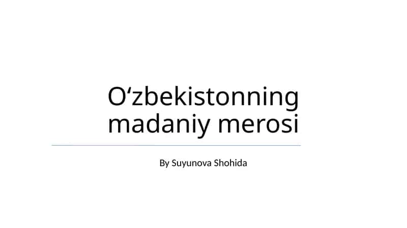 Oʻzbekistonning madaniy merosi