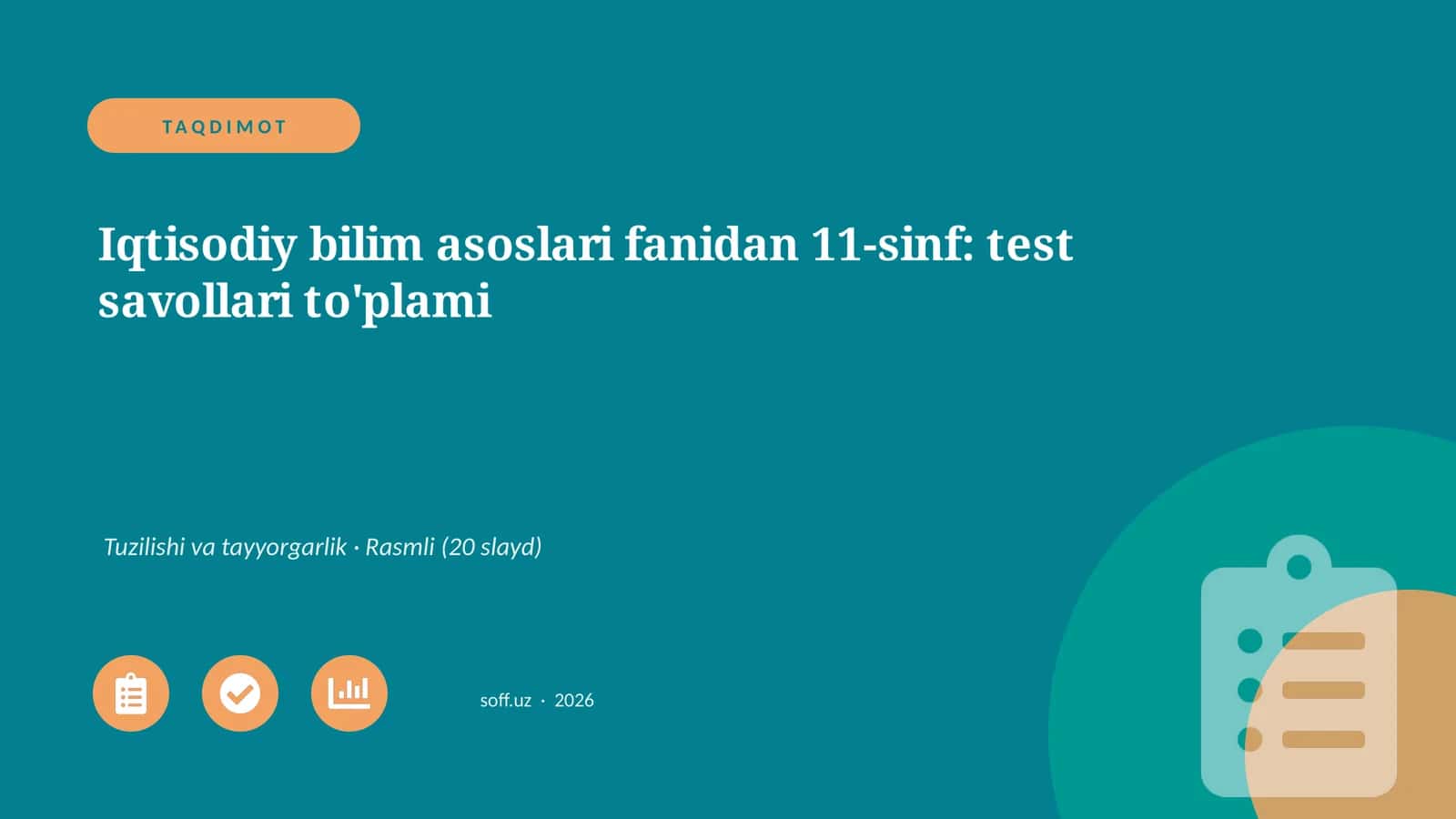 Iqtisodiy bilim asoslari fanidan 11-sinf: test savollari to'plami