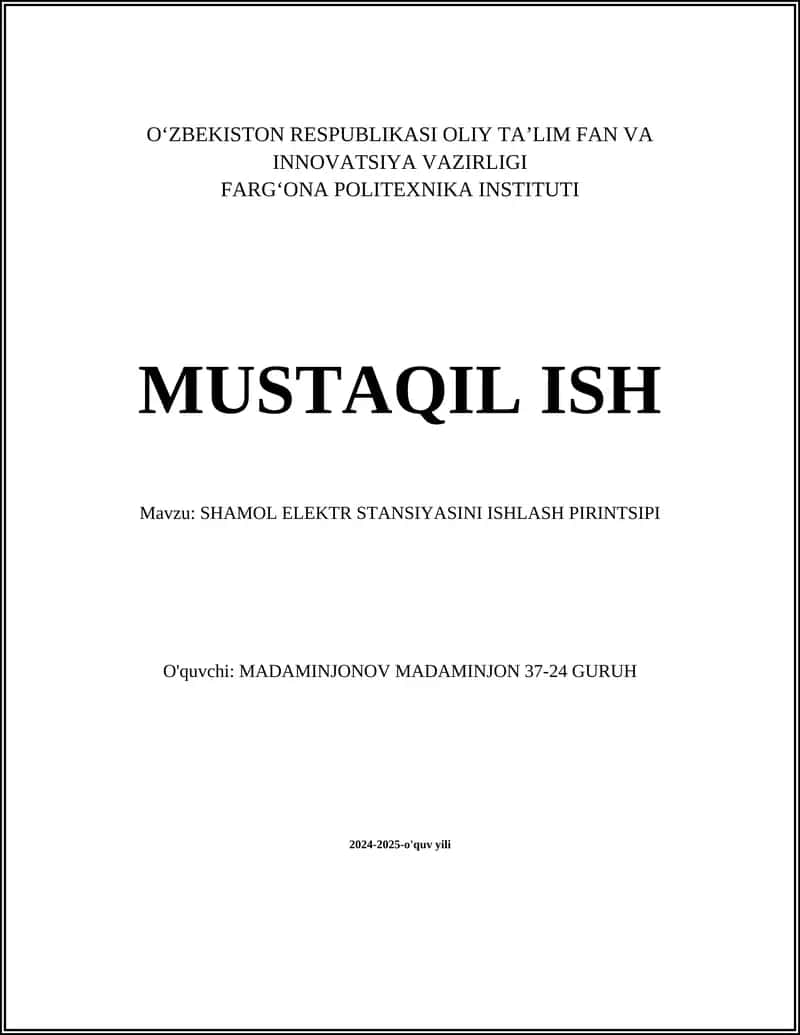 SHAMOL ELEKTR STANSIYASINI ISHLASH PIRINTSIPI