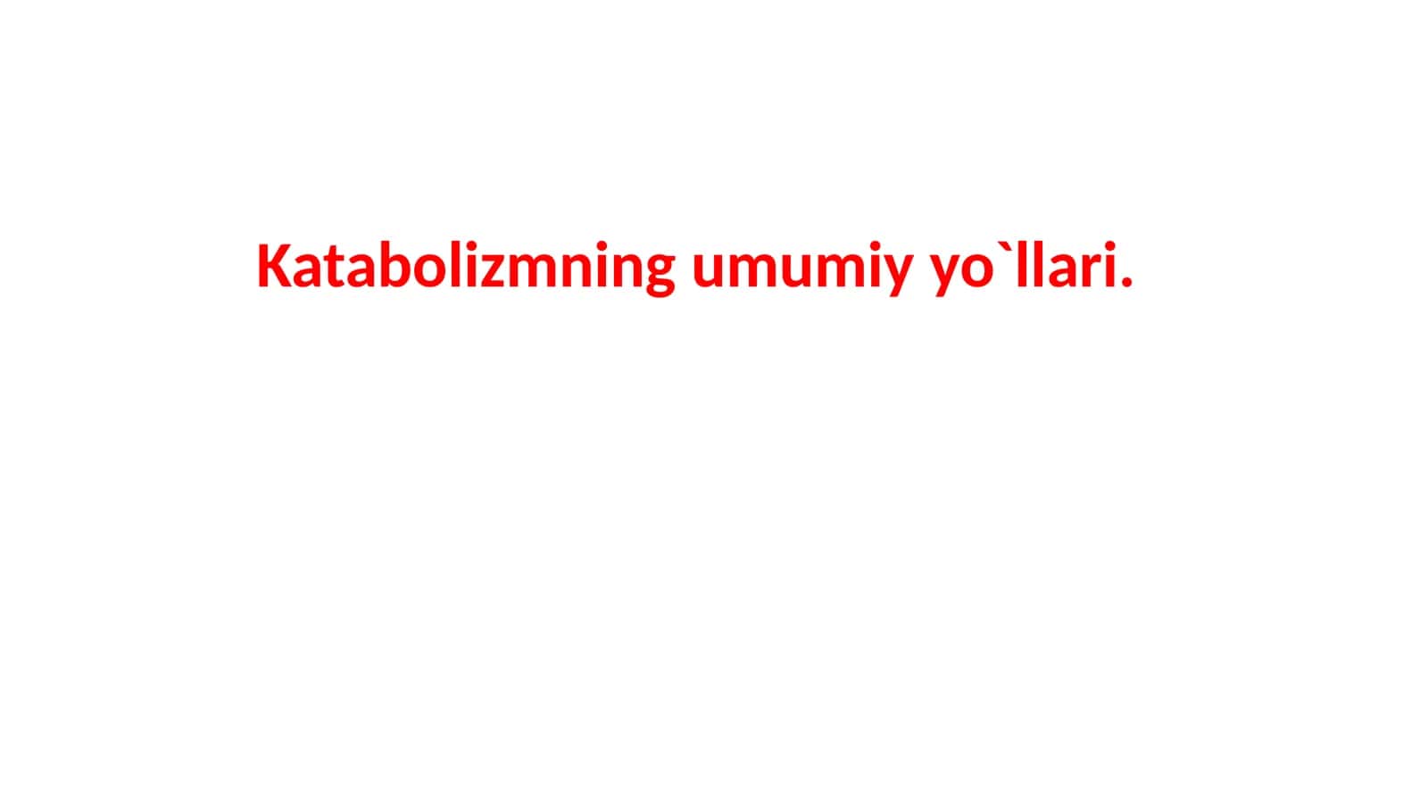 Katabolizmning umumiy yo'llari