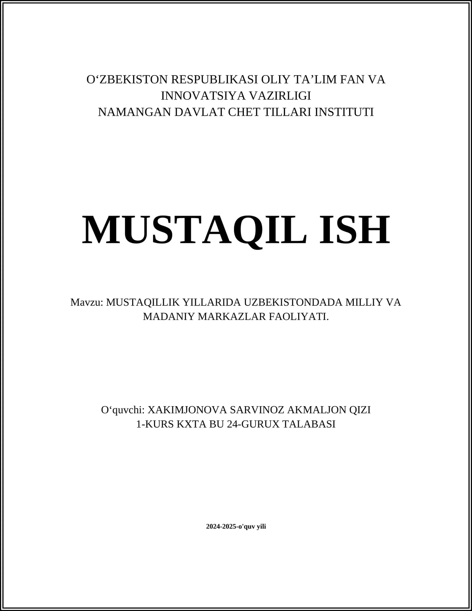 MUSTAQILLIK YILLARIDA UZBEKISTONDADA MILLIY VA MADANIY MARKAZLAR FAOLIYATI