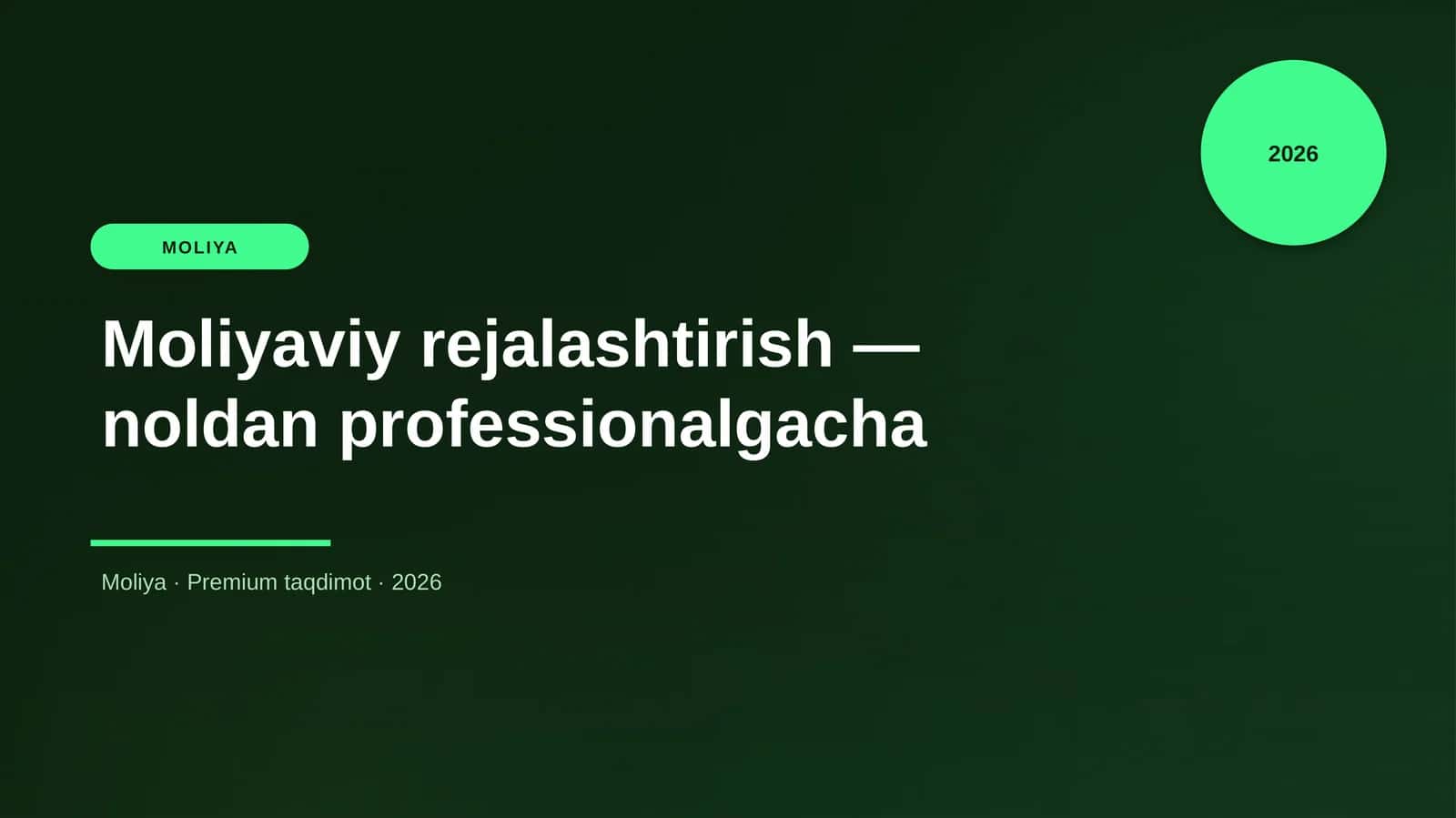 Moliyaviy rejalashtirish — noldan professionalgacha