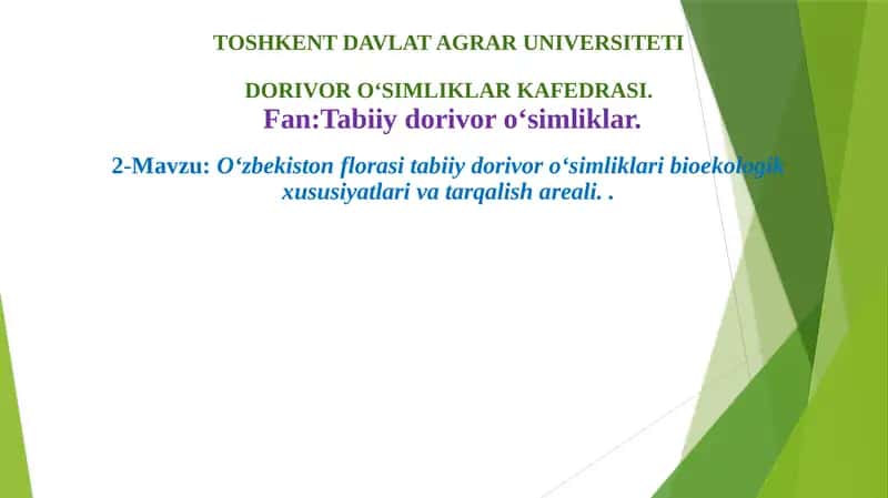 Oʻzbekiston florasi tabiiy dorivoroʻsimliklari bioekologik xususiyatlar va tarqalish areali