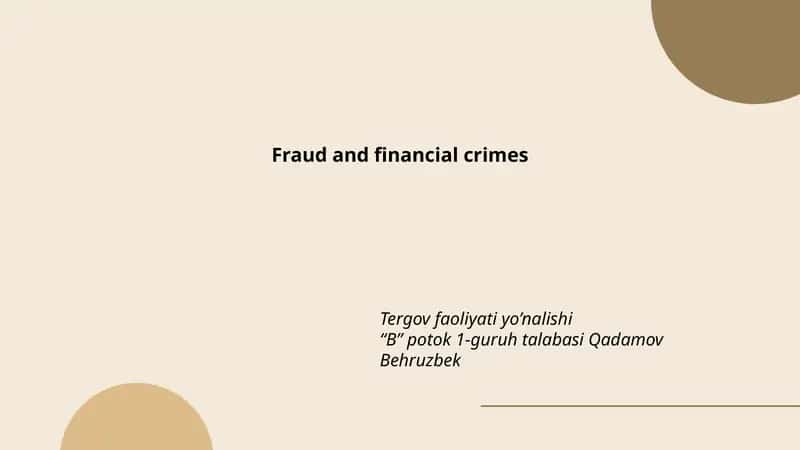 Fraud and financial crimes Tergov faoliyati yo’nalishi