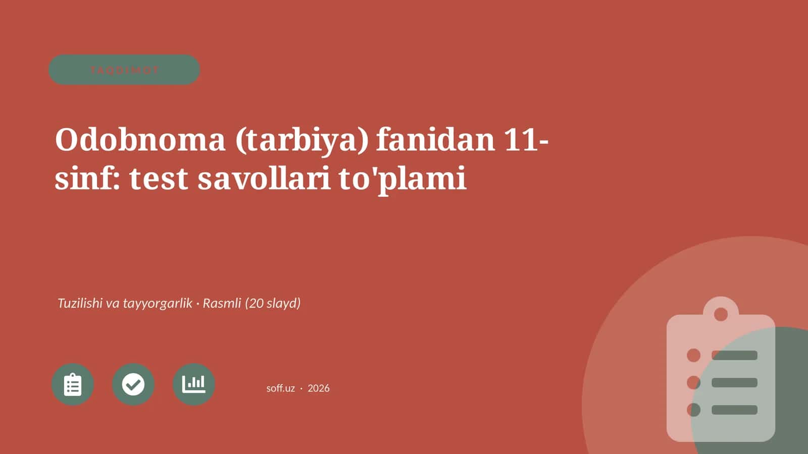 Odobnoma (tarbiya) fanidan 11-sinf: test savollari to'plami