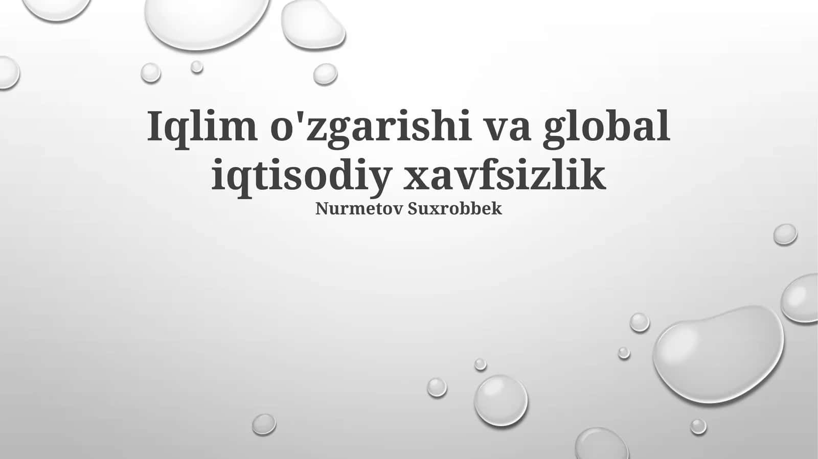 Iqlim o'zgarishi va global iqtisodiy xavfsizlik