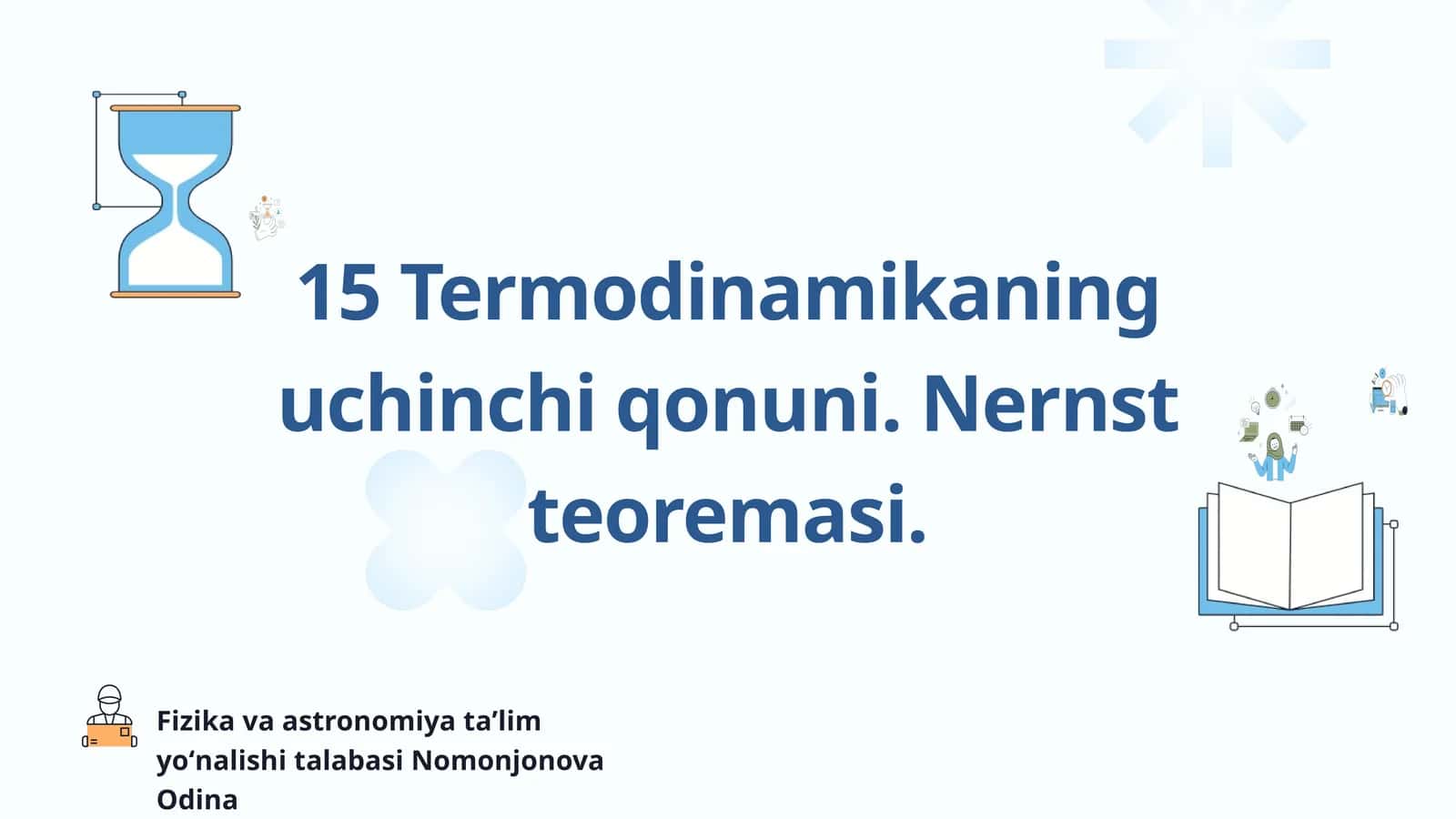 Fizika va astronomiya taʼlim yoʻnalishi talabasi Nomonjonova Odina