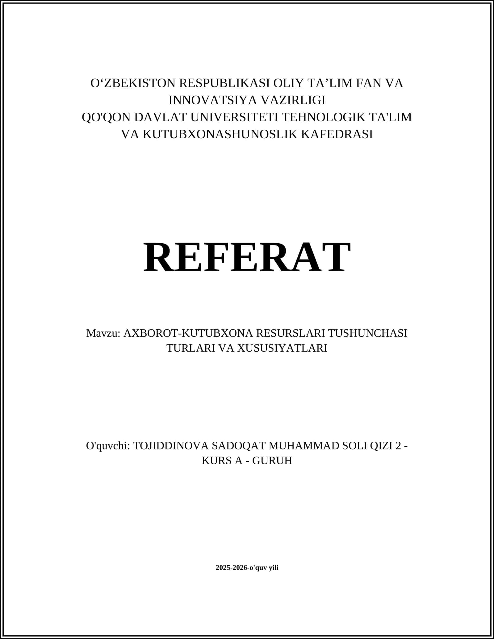 AXBOROT-KUTUBXONA RESURSLARI TUSHUNCHASI TURLARI VA XUSUSIYATLARI