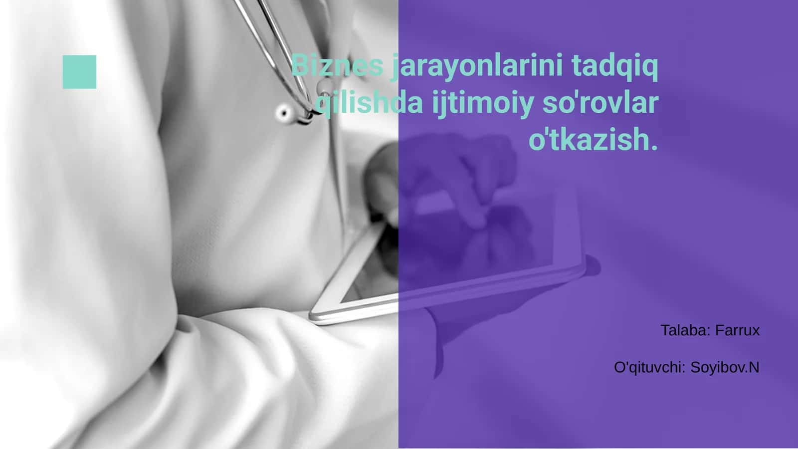 Biznes jarayonlarini tadqiq qilishda ijtimoiy so'rovlar