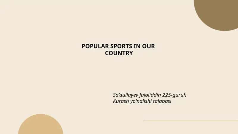 POPULAR SPORTS IN OUR COUNTRY