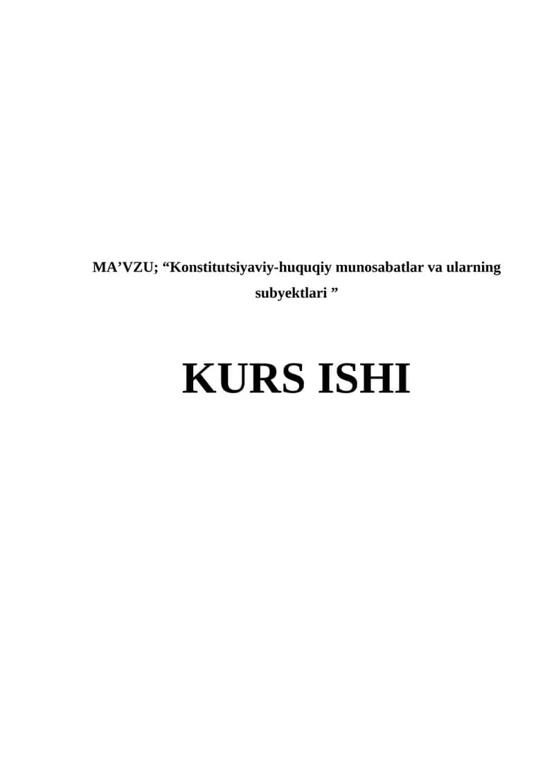 Konstitutsiyaviy-huquqiy munosabatlar va ularning subyektlari